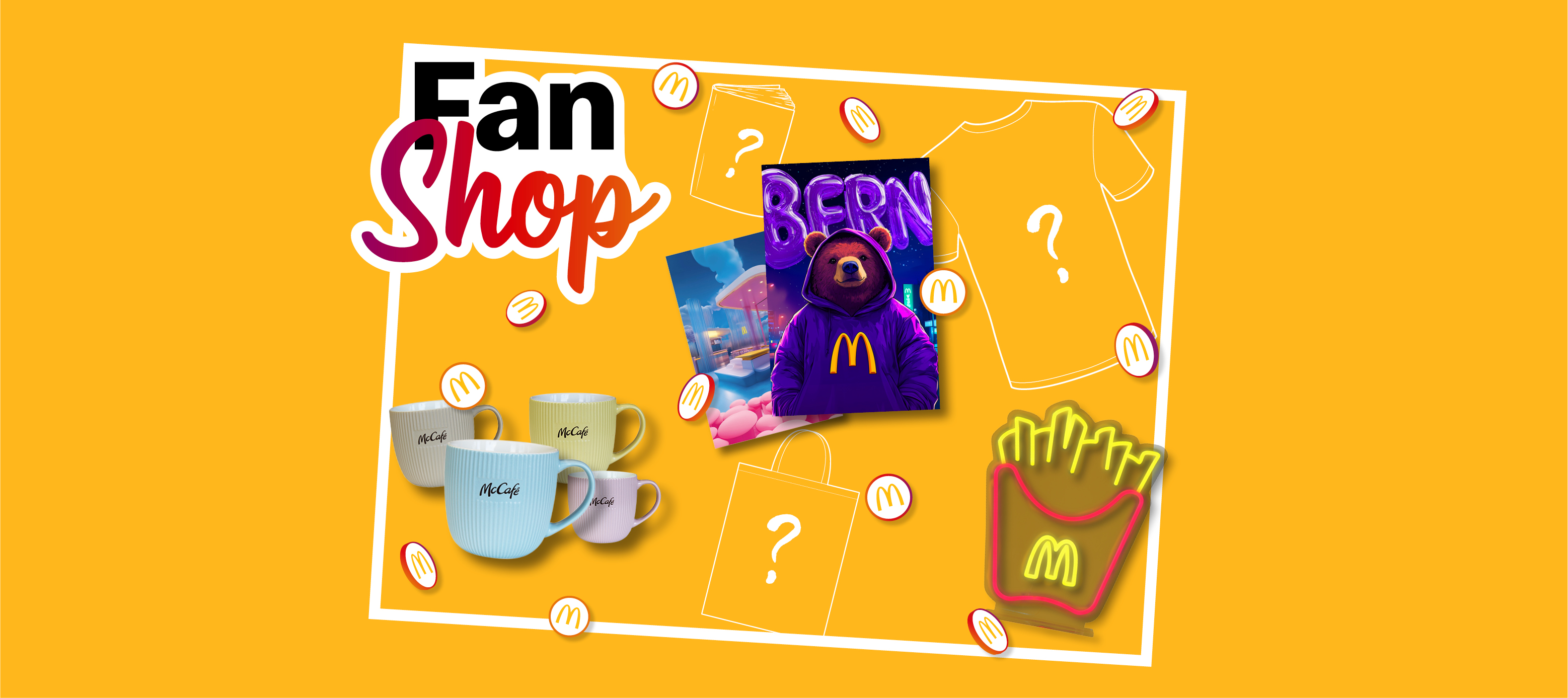 Le FanShop McDonald’s dans ton app !