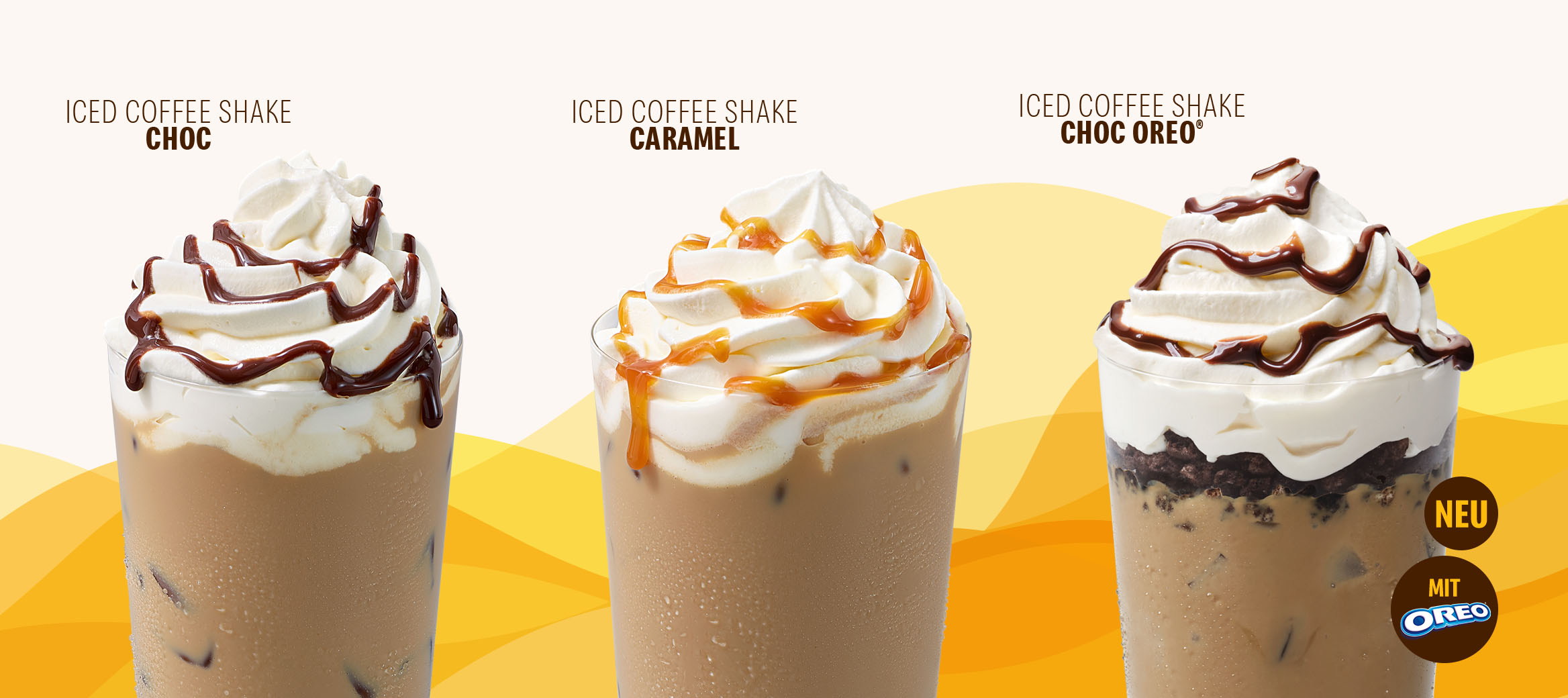Iced Coffee Shake Choc, Iced Coffee Shake Caramel, Iced Coffee Shake Choc OREO® und Franzbrötchen