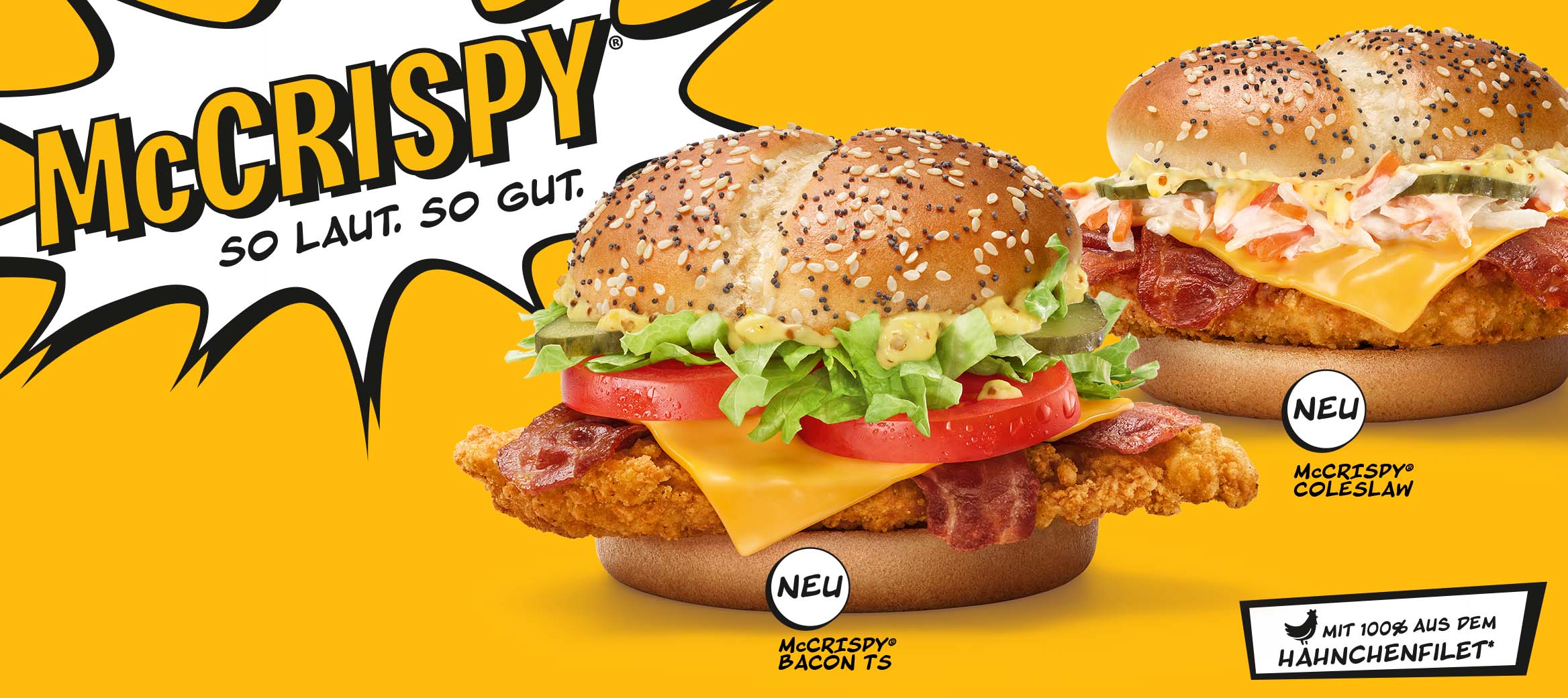 Der McCrispy, der neue McCrispy® Coleslaw und der neue McCrispy® Bacon TS sind abgebildet. Darüber steht: McCrispy®: So laut so gut.