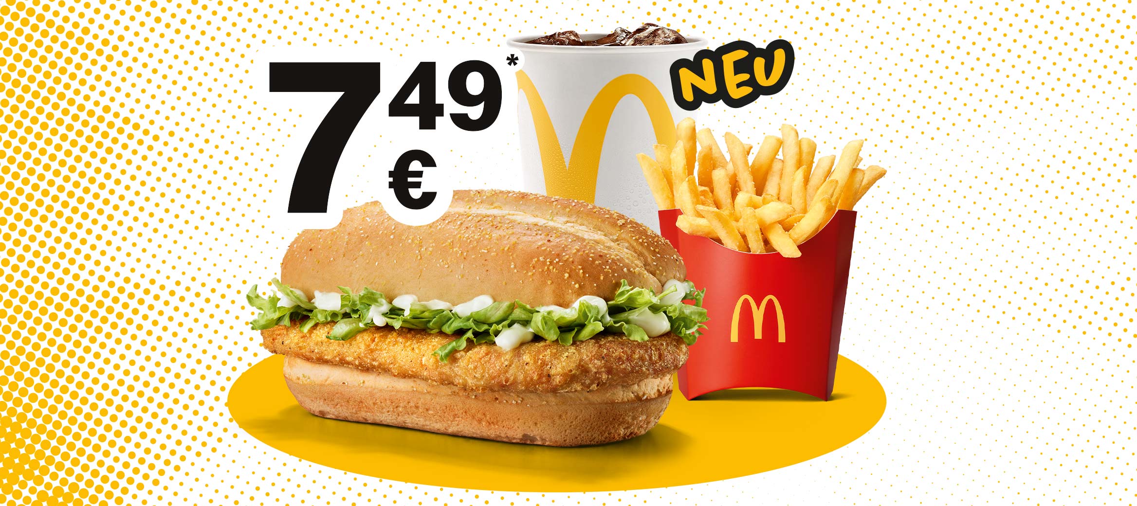 Zu sehen ist ein McChicken® Classic, eine 0,4l Coke® und mittlere Pommes für 4,99 €. Neu steht daneben.